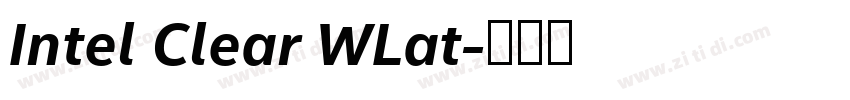 Intel Clear WLat字体转换 Intel Clear WLat字体转换